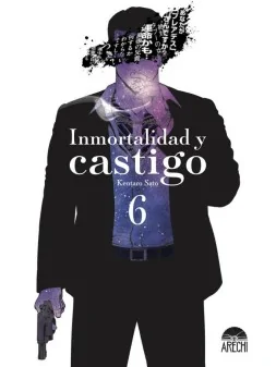 Inmortalidad y Castigo 06 de Arechi en Mangas | La Cueva Roja
