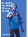 El Verano en que Hikaru Murió 08 de Milky Way Ediciones en Mangas | La Cueva Roja