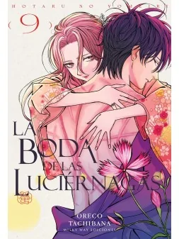 La Boda de las Luciérnagas 09 de Milky Way Ediciones en Mangas | La Cueva Roja