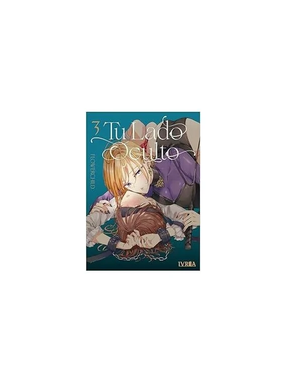 Tu Lado Oculto 03 de Editorial Livrea en Mangas | La Cueva Roja