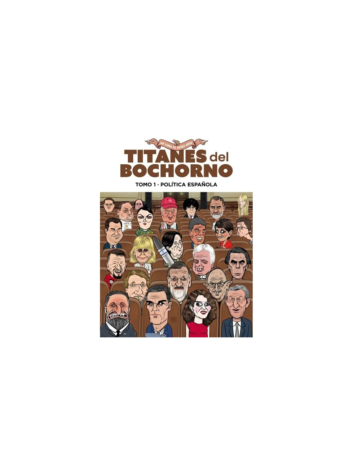 Titanes del Bochorno 01 (Política Nacional) de ¡caramba! en Cómics Europeo | La Cueva Roja