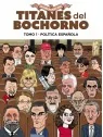 Titanes del Bochorno 01 (Política Nacional) de ¡caramba! en Cómics Europeo | La Cueva Roja
