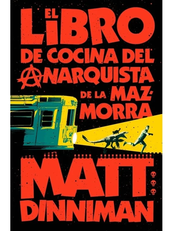 Carl el Mazmorrero 03: El Libro de Cocina del Anarquista de la Mazmorra de Nova en Novelas | La Cueva Roja