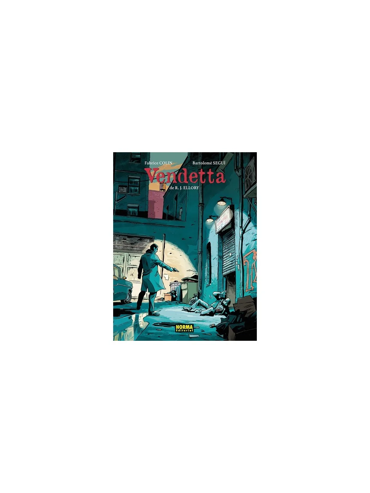 Vendetta de Norma Editorial en Cómics Europeo | La Cueva Roja