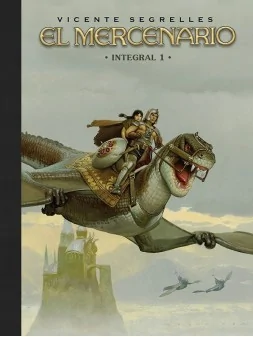 El Mercenario 01 (Integral) de Norma Editorial en Cómics Europeo | La Cueva Roja