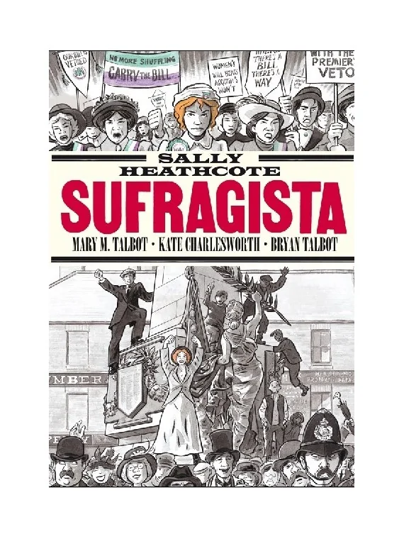 Sally Heathcore, Sufragista de La Cúpula en Cómics Europeo | La Cueva Roja