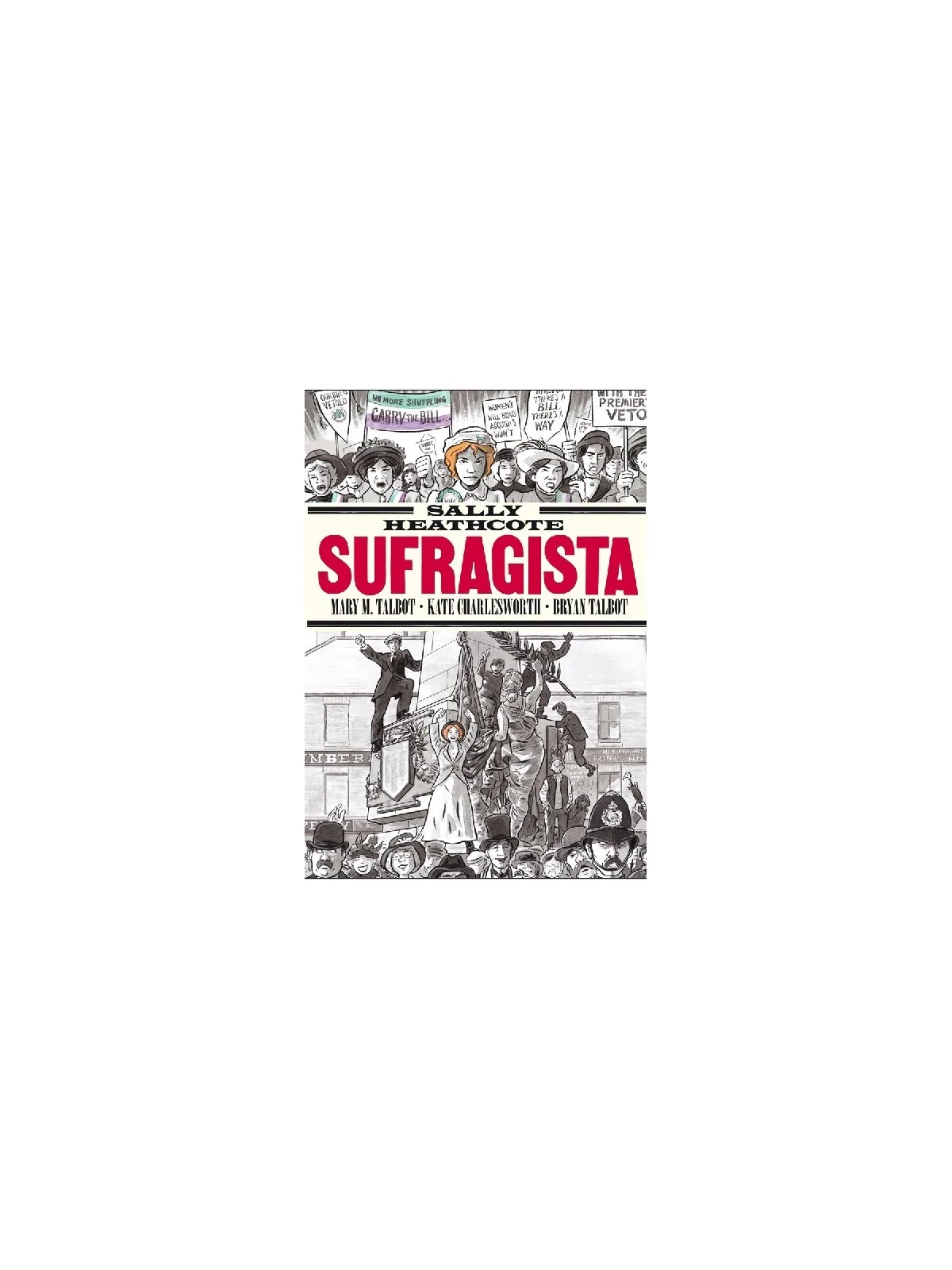 Sally Heathcore, Sufragista de La Cúpula en Cómics Europeo | La Cueva Roja
