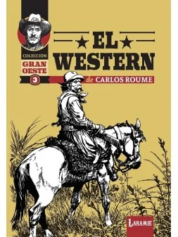 El Wéstern de Carlos Roume de Laramie en Cómics Europeo | La Cueva Roja