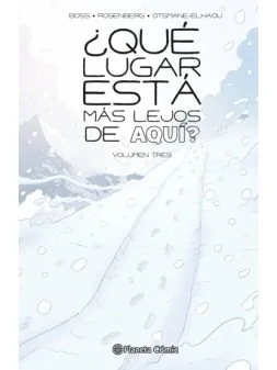 ¿Qué Lugar está más Lejos de Aquí? 03 de Planeta Comic en Cómics Americano | La Cueva Roja