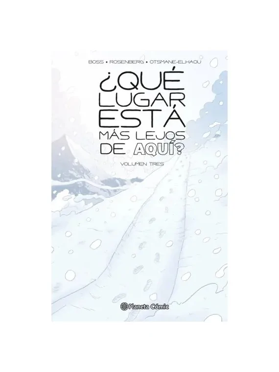 ¿Qué Lugar está más Lejos de Aquí? 03 de Planeta Comic en Cómics Americano | La Cueva Roja