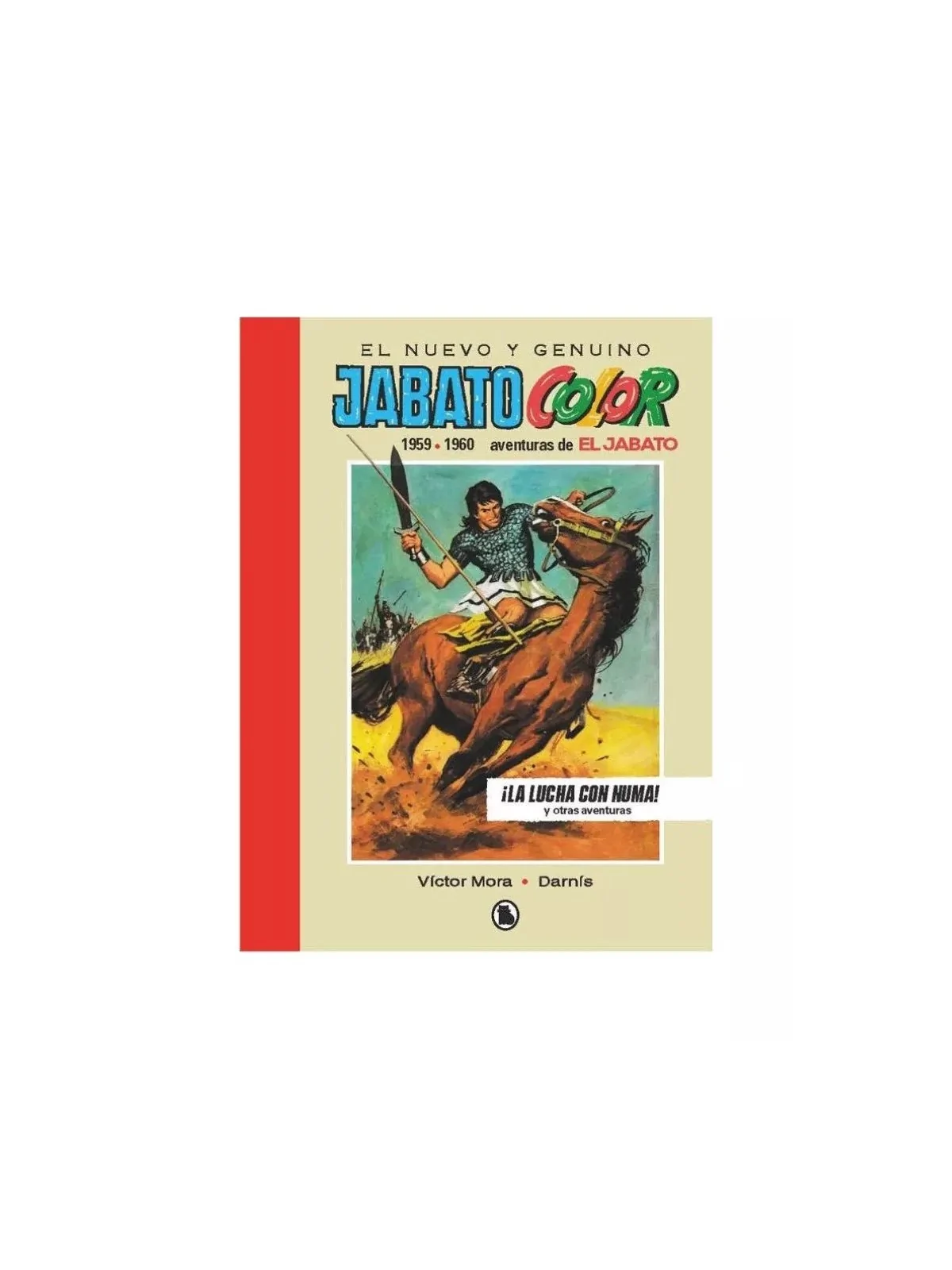 El Jabato Color Limited Edition: 1959-1960 ¡La Lucha con Numa! de penguinlibros en Cómics y Novelas Gráficas | La Cueva Roja