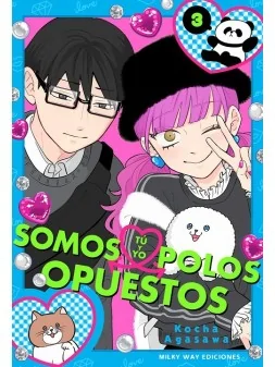 Tú y Yo Somos Polos Opuestos  03 de Milky Way Ediciones en Mangas | La Cueva Roja