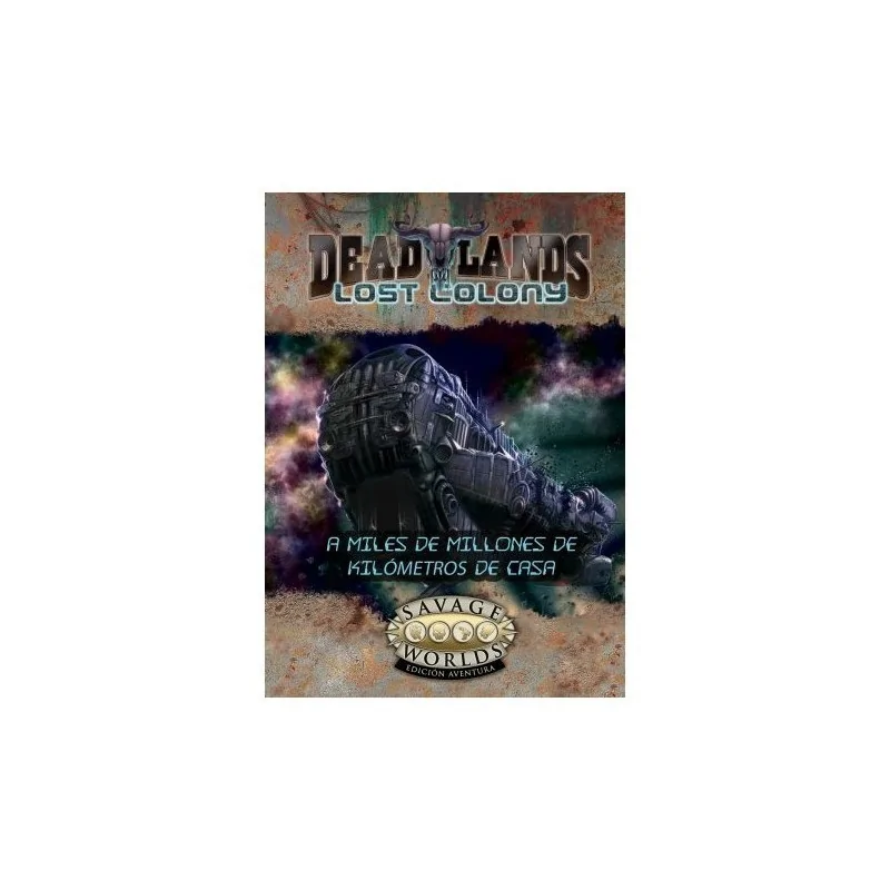 Savage Worlds DL: Colonia Perdida - A Mil Millones de Kilómetros de Casa de HT Publishers en Juegos de Rol | La Cueva Roja
