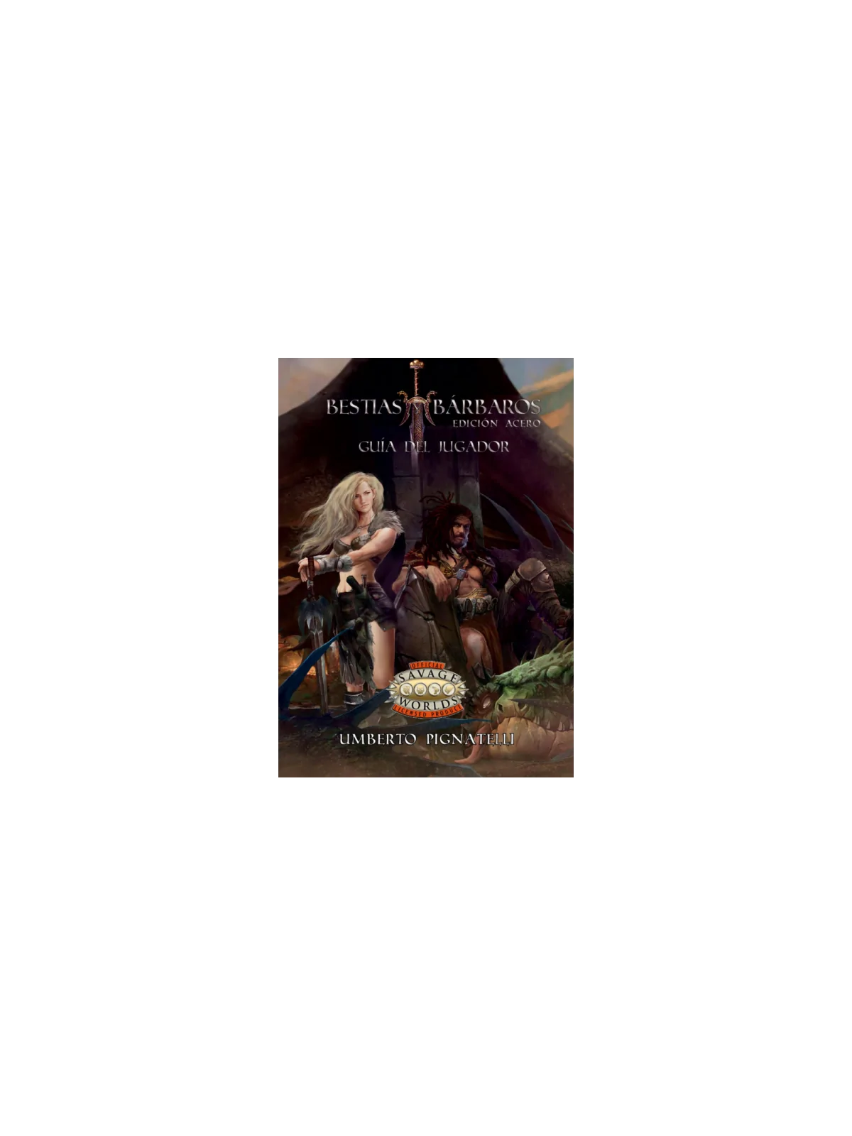 Savage Worlds Bestias y Bárbaros - Guía del Jugador de HT Publishers en Juegos de Rol | La Cueva Roja